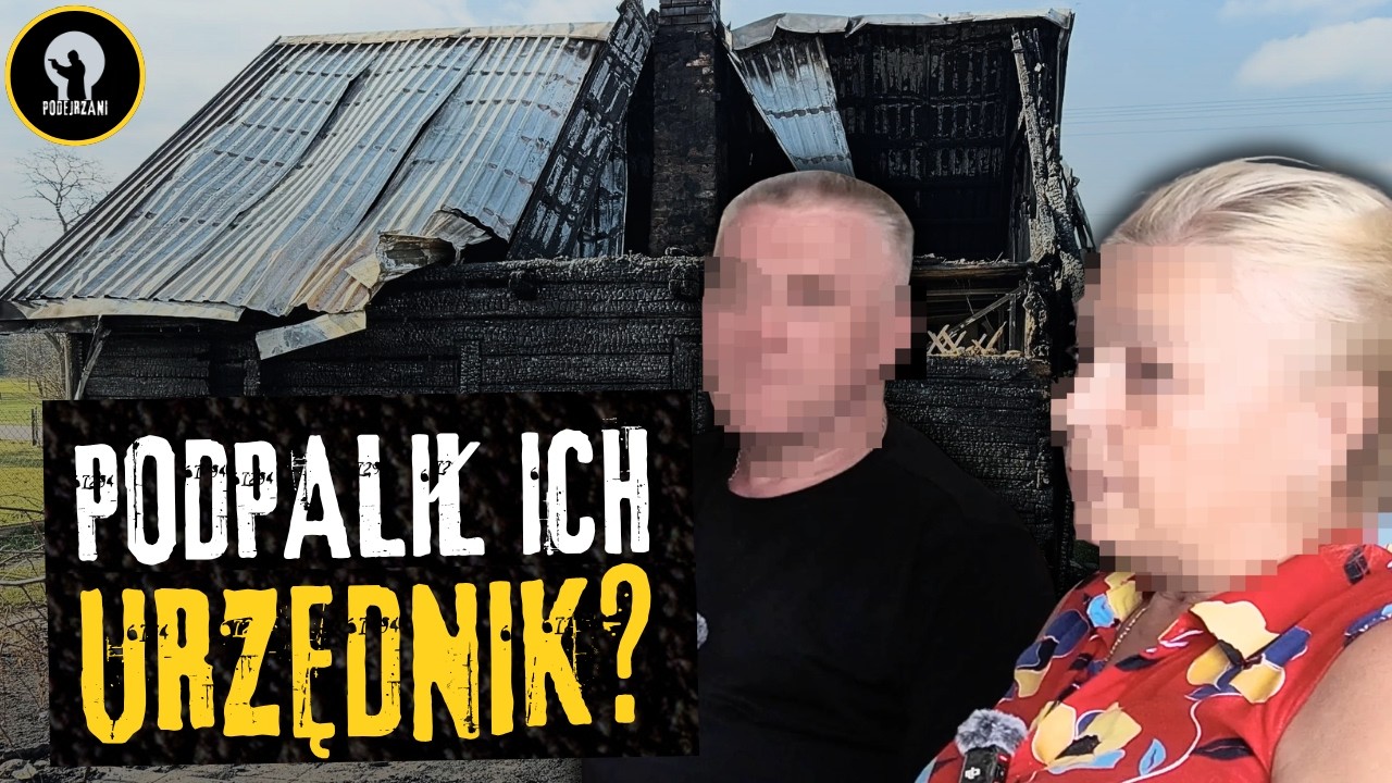 Ktoś spalił im dom. Uważają, że to urzędnicza zemsta
