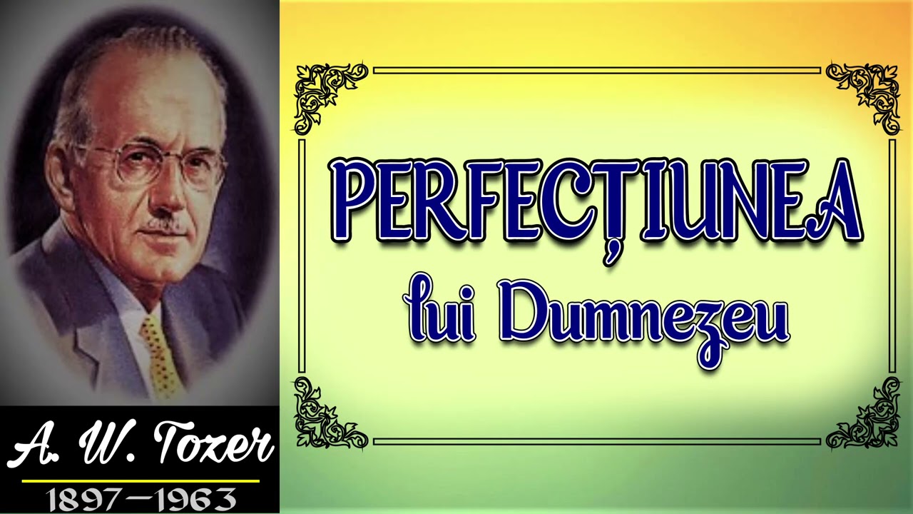 De ce RAIUL este frumos şi IADUL monstruos? - A.W. Tozer