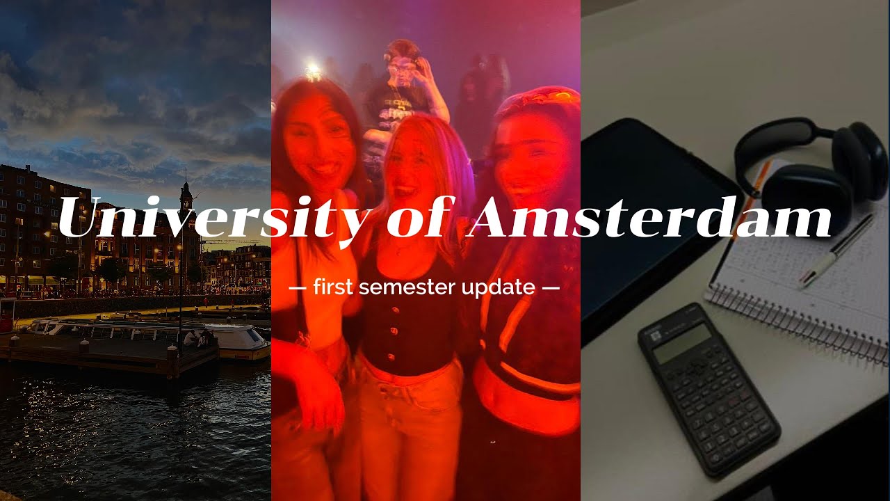 Studying at University of Amsterdam semester one
