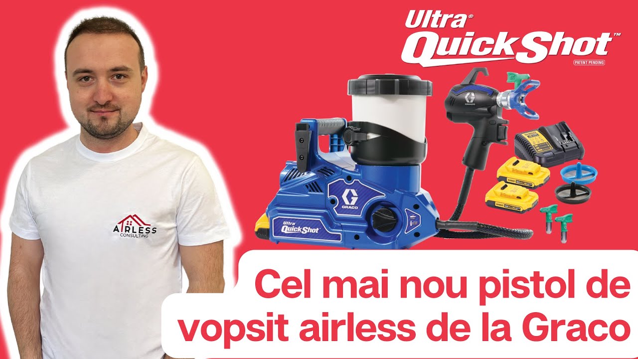 Precomanda: Pistol de Vopsit Airless Graco Ultra QuickShot
