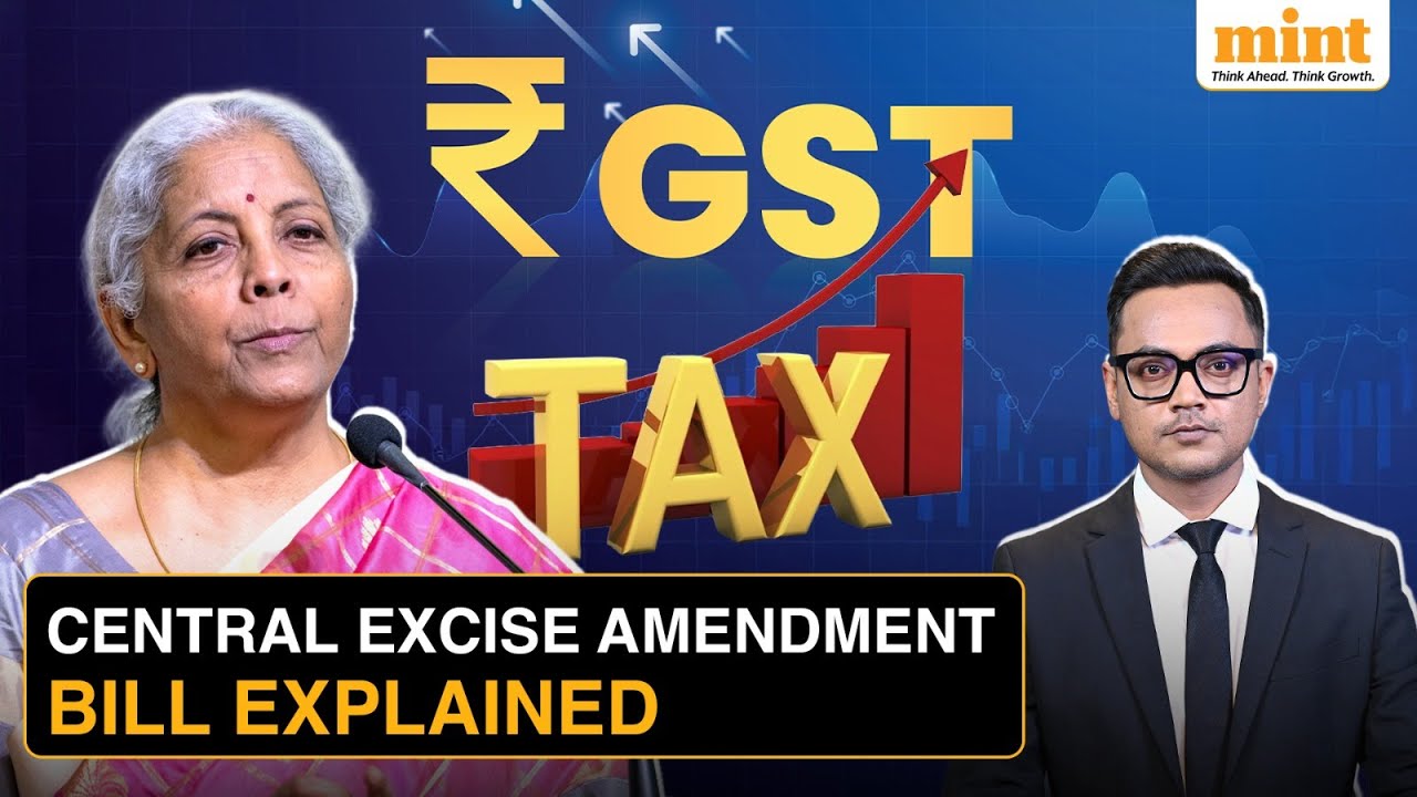 Central Excise Amendment Bill, 2025: Will 'Sin Goods' Become Costlier? | Explained