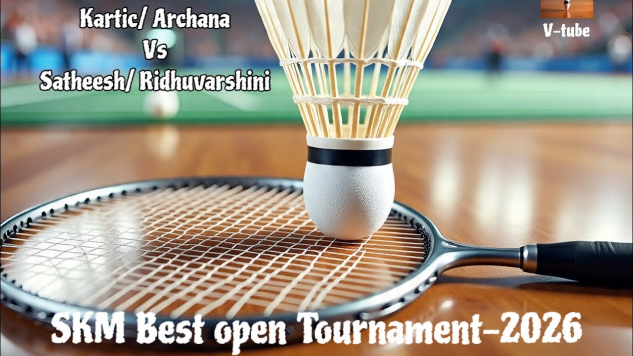 SKM Best open badminton Tournament 2026 Mixed doubles Kartik/ Archana Vs Satheesh/Ridhuvarshini Set1