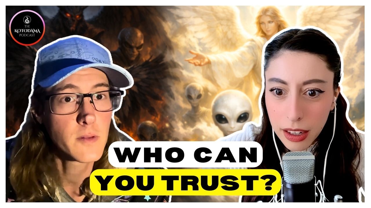 How to Develop Spiritual Discernment: False Angels, Evil ETs, and More | The Kotodama Podcast Ep. 27