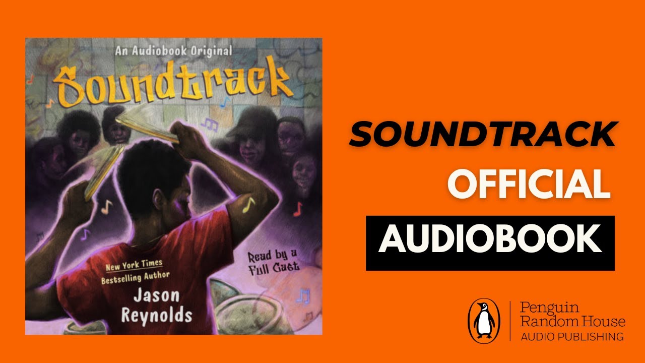 Soundtrack by Jason Reynolds | Official Audiobook