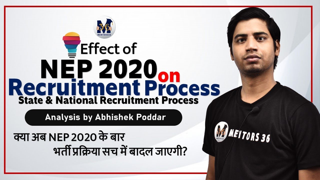 [NEP 2020] - Impact on Recruitment & Transfer Process - Analysis by Abhishek Poddar @mentors36
