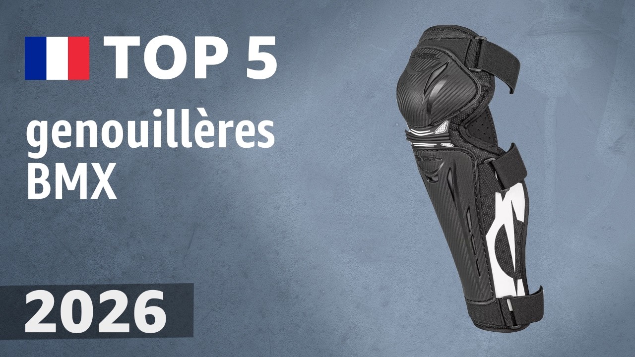 TOP 5 — Meilleures genouillères BMX. Test & Comparatif 2026