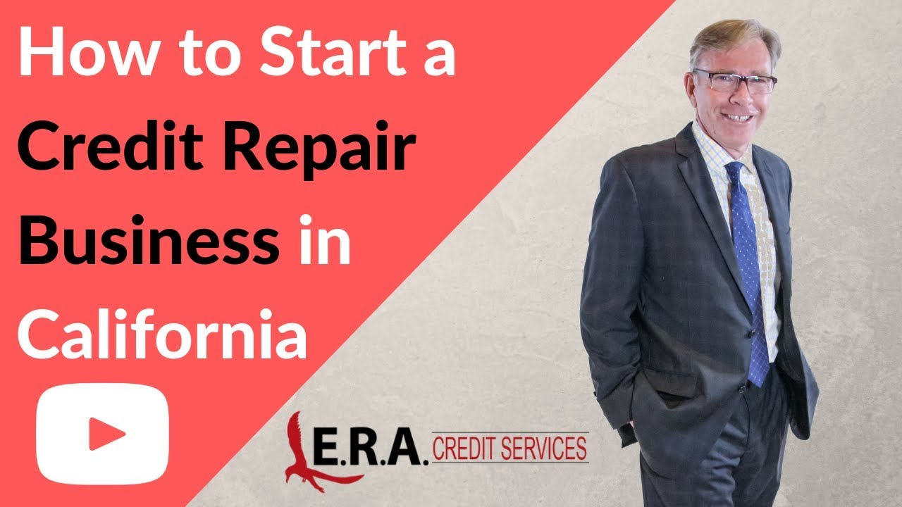 How To Start a Credit Repair Business In California - Start California Credit Repair Business Detail