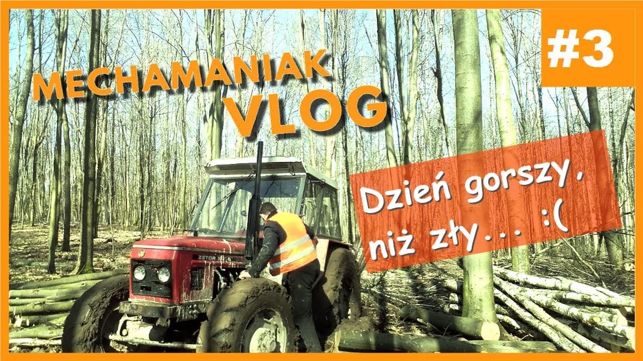 Wtopy, ciasto z gliny, generalnie fatalny dzień | Mechamaniak v-LOG #3 [#zrywka_drewna]