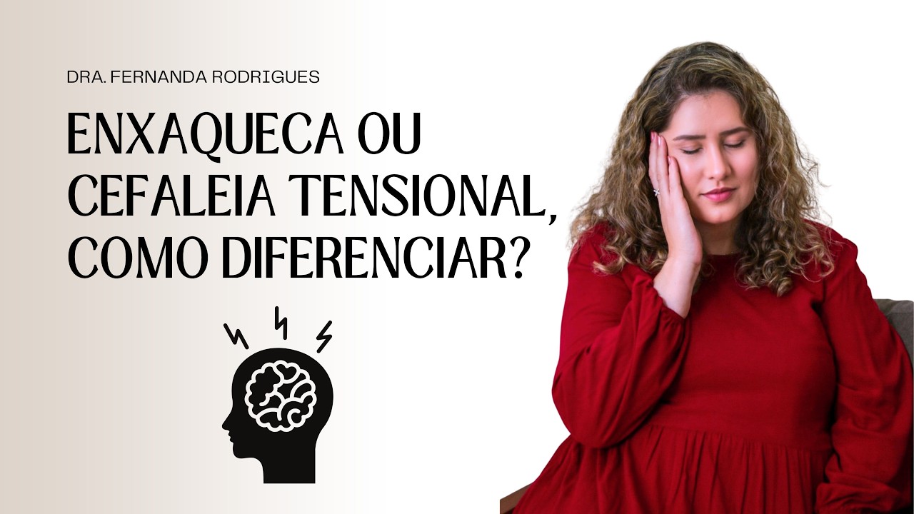 Enxaqueca ou Cefaleia Tensional, como diferenciar?