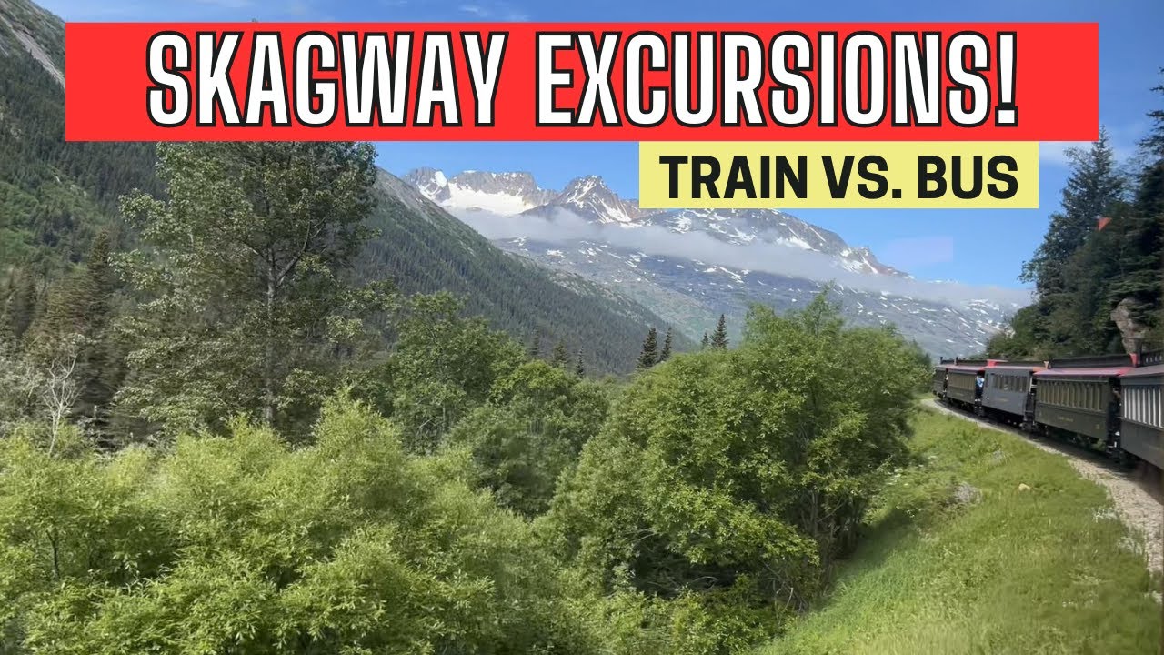 Alaska Cruise: Which Skagway Excursion is Best?