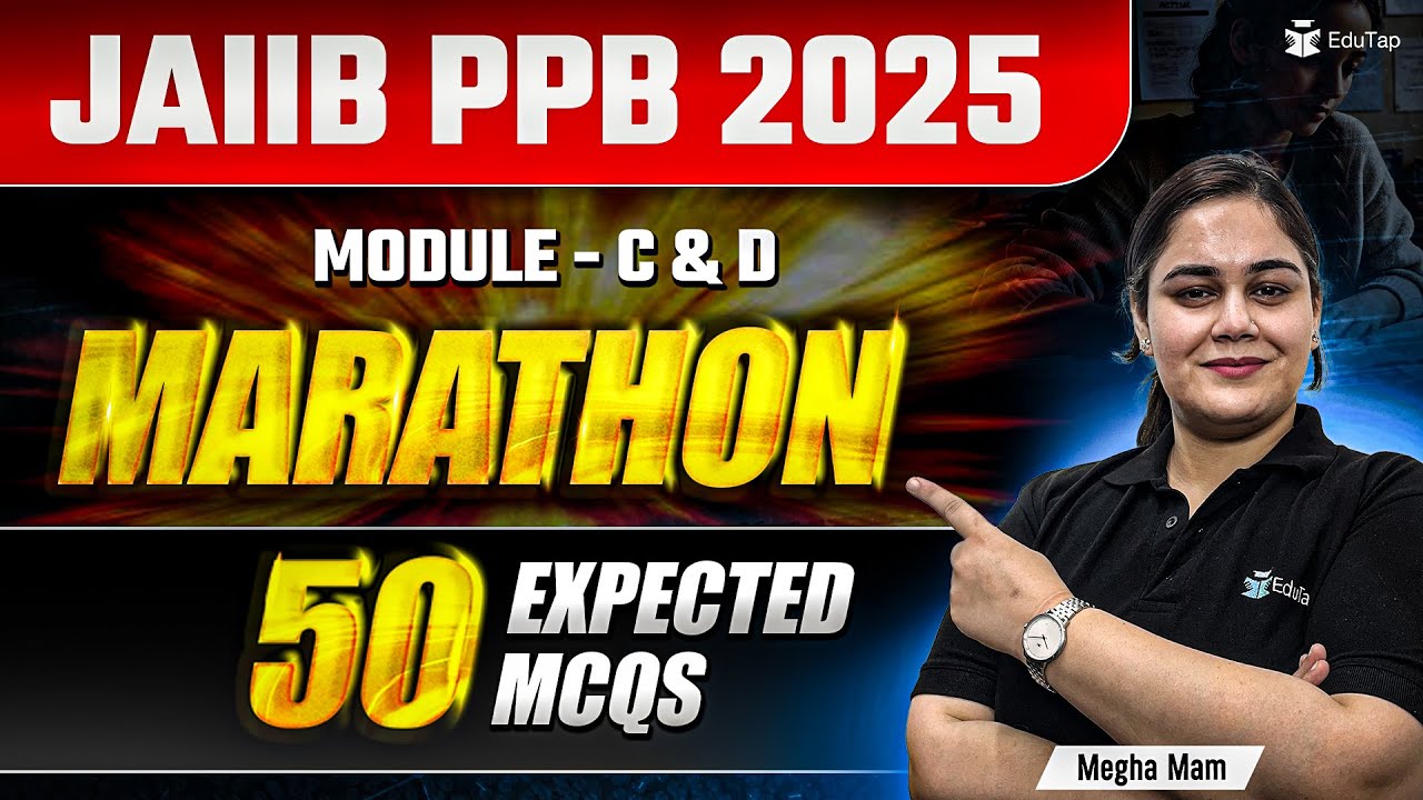 JAIIB May 2025 PPB Marathon | JAIIB PPB Module C, D MCQ Questions Practice | JAIIB Preparation