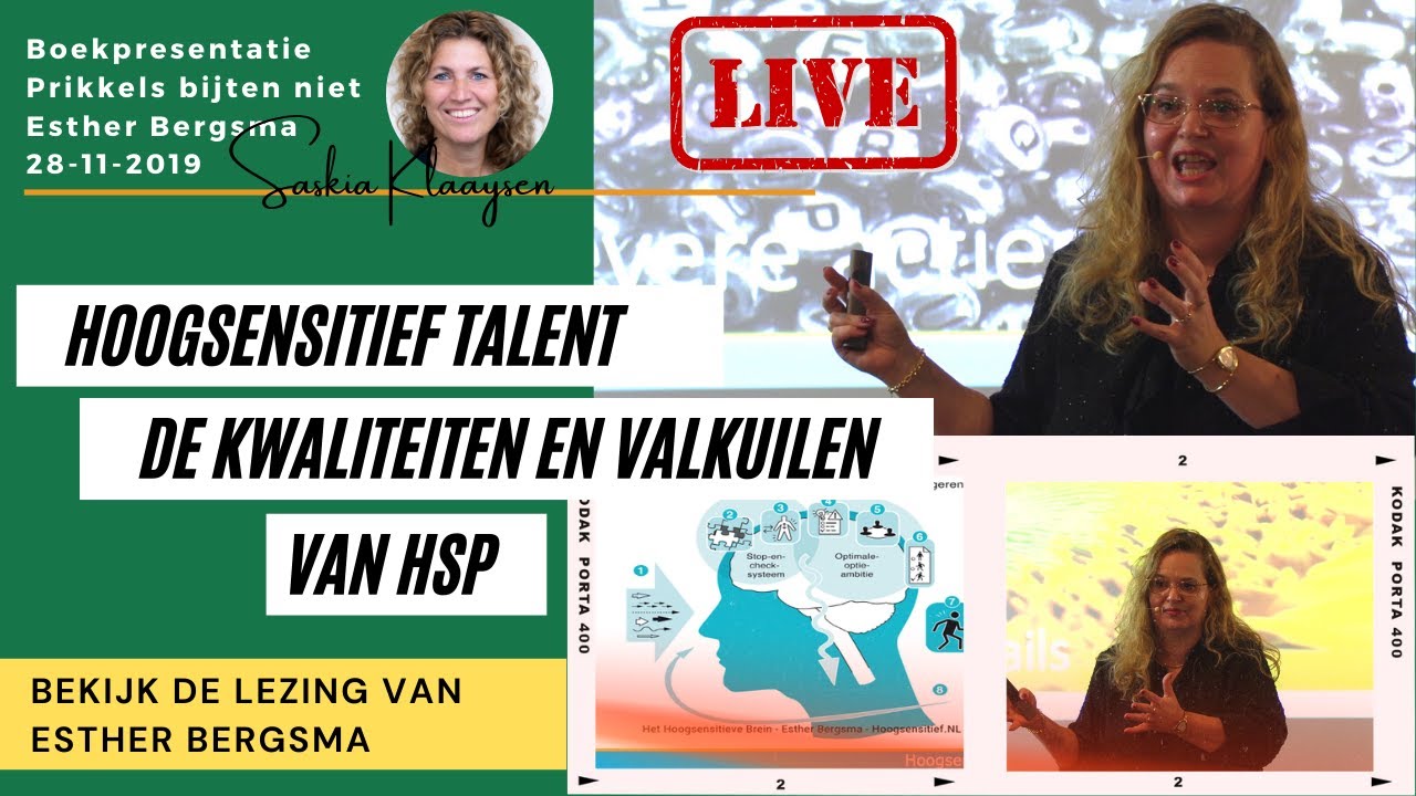 Hoogsensitief Talent - lezing Esther Bergsma tijdens de boekpresentatie van Prikkels bijten niet!