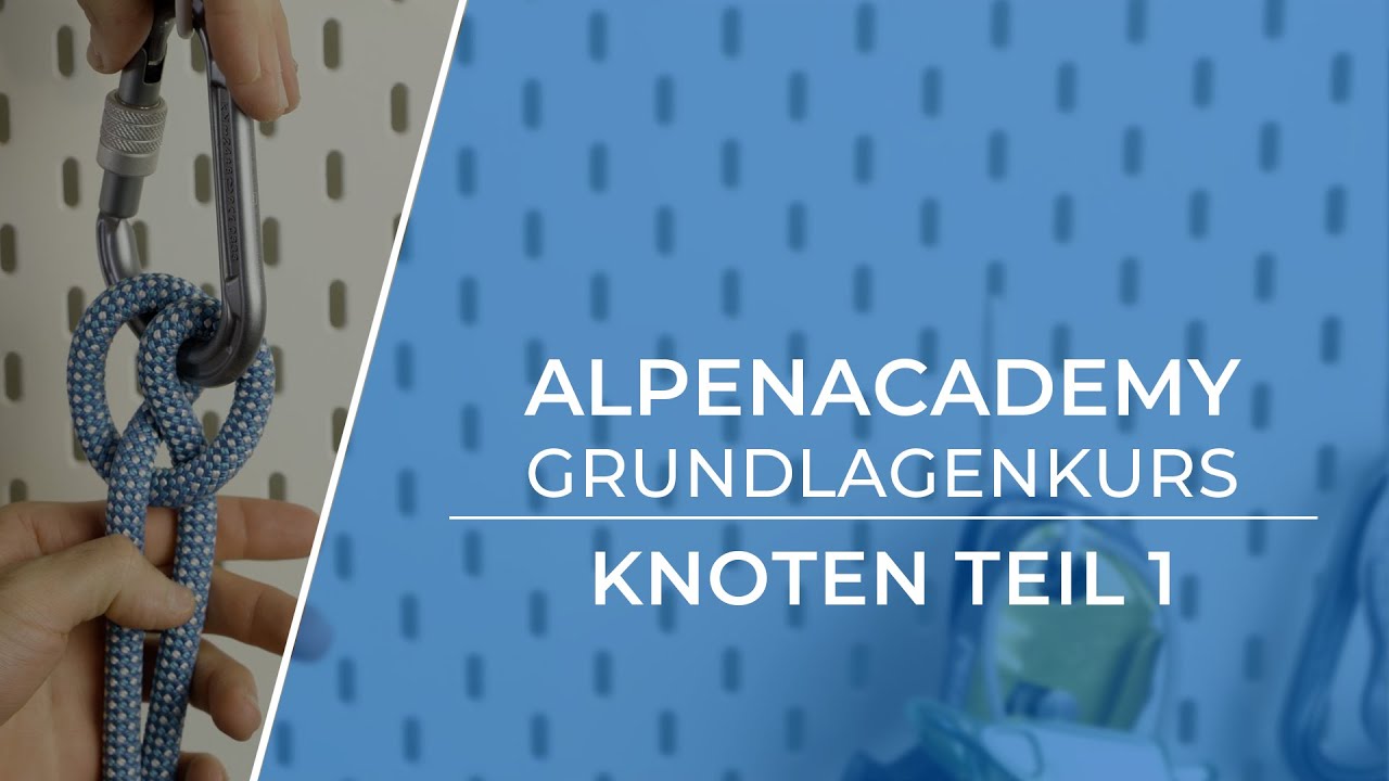 KNOTEN BEIM KLETTERN - Mastwurf, Halbmastwurf, Achterknoten, Prusik | Klettern Grundlagenkurs
