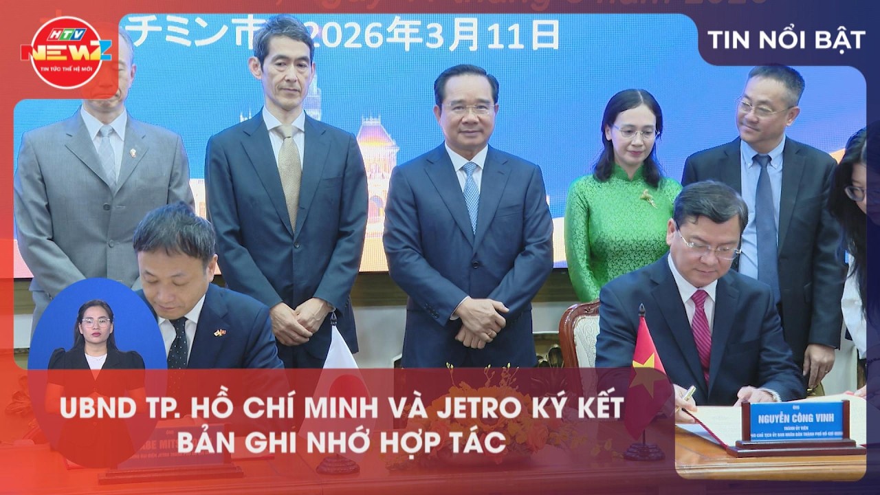 UBND TP. HỒ CHÍ MINH VÀ JETRO KÝ KẾT BẢN GHI NHỚ HỢP TÁC