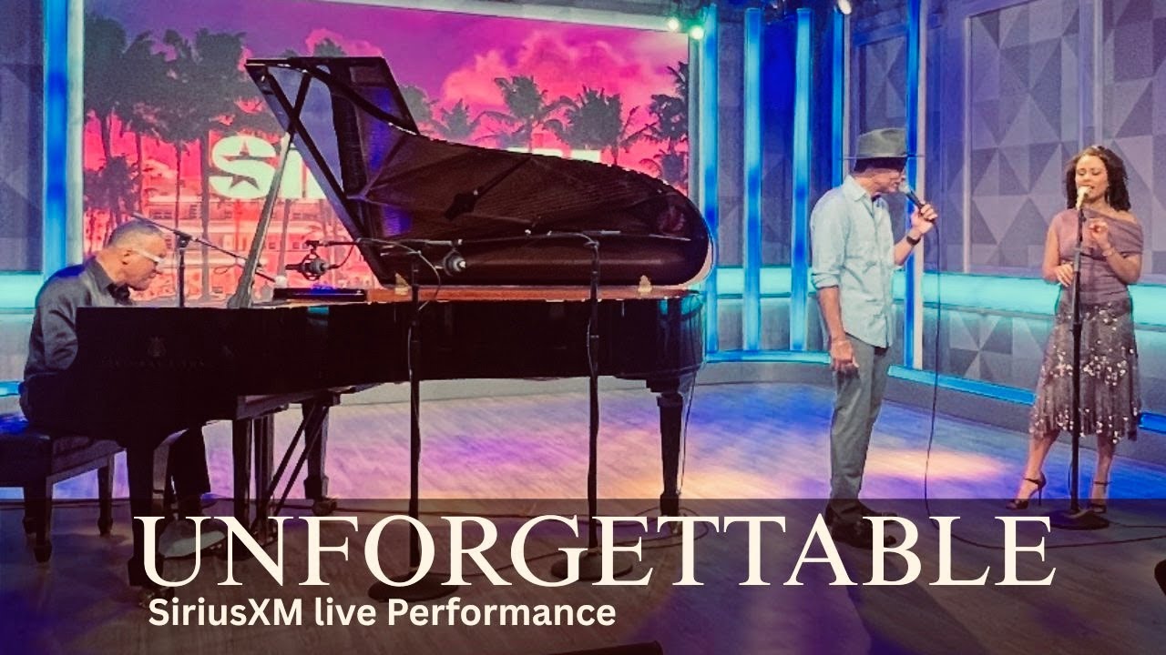 UNFORGETTABLE - Jon Secada, Mikaela Secada and Gonzalo Rubalcaba (SiriusXM Live)
