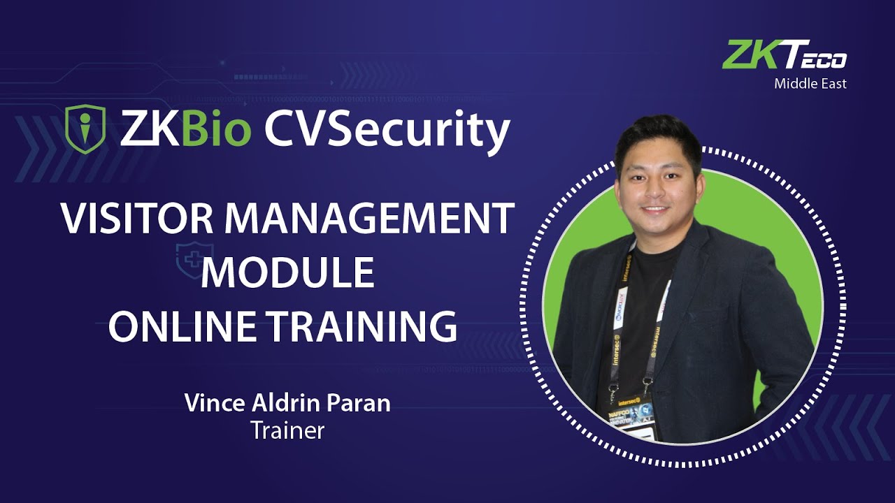 ZKBio CVSecurity Visitor Management Solution Training (English)
