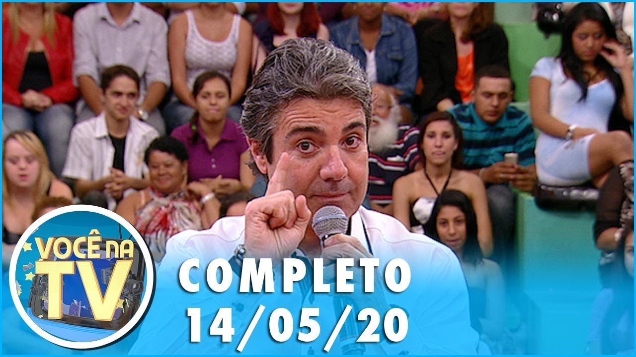 Você na TV (14/05/20) | Completo