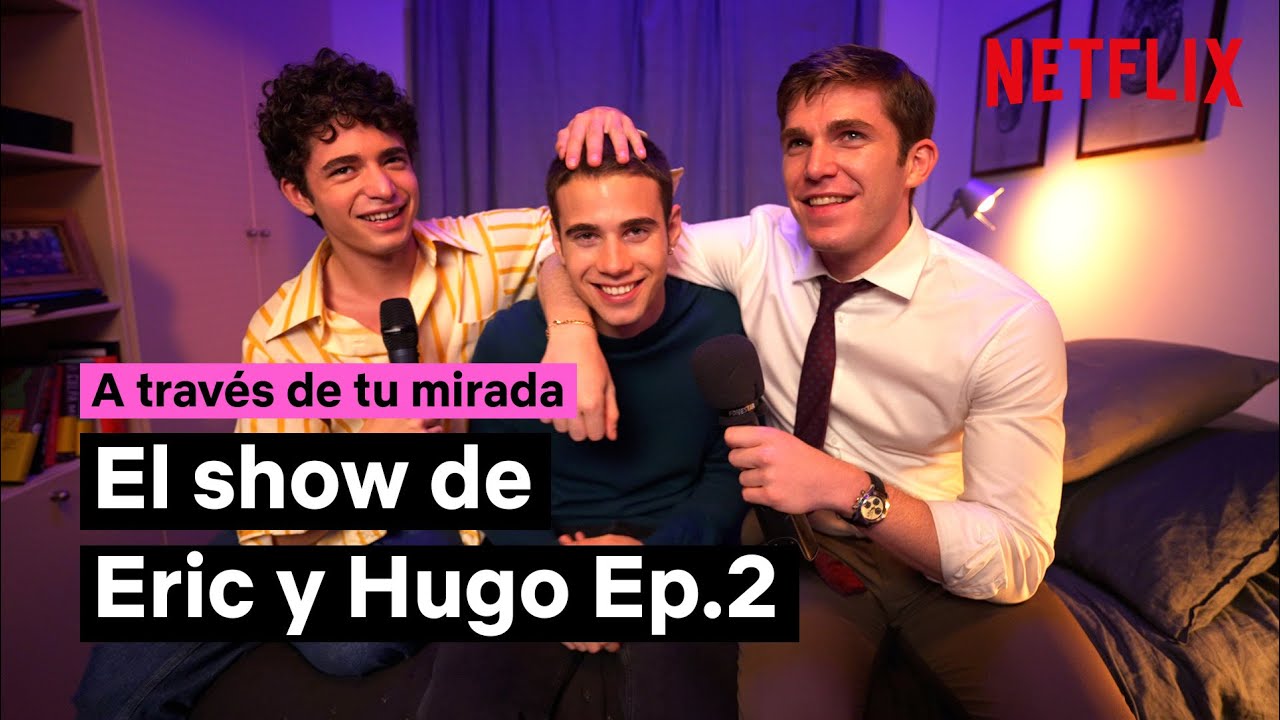 El SHOW de ERIC y HUGO Ep2 | A través de tu mirada | Netflix España