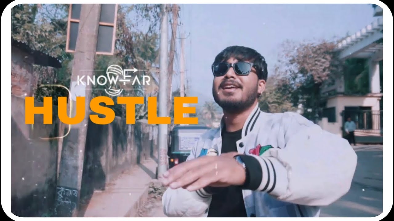 KNOW FAR || HUSTLE (MV) || ALBUM DONT KNOW 
