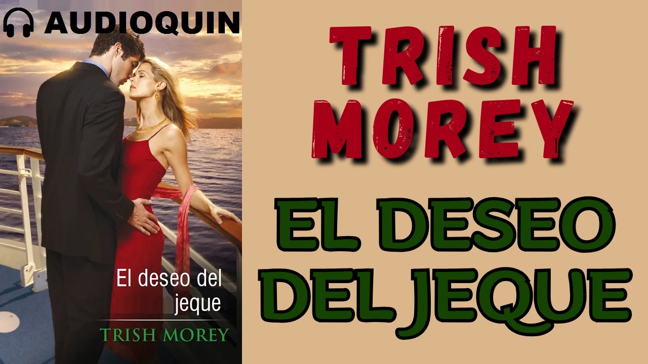 El Deseo Del Jeque ✅ Audiolibro | @Audioquin