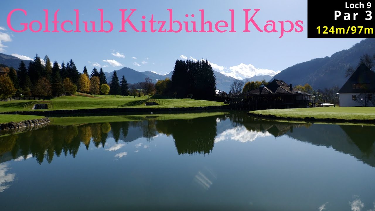 Golfclub Kitzbühel Kaps. ein landschaftliches Erlebnis und ein Muss?!