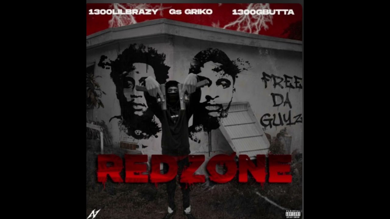 1300 lilbrazy - Red zone (Feat. 1300GButta & GS Griko)