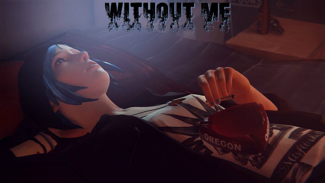 Life is strange - Without me - Chloe Price (GMV)