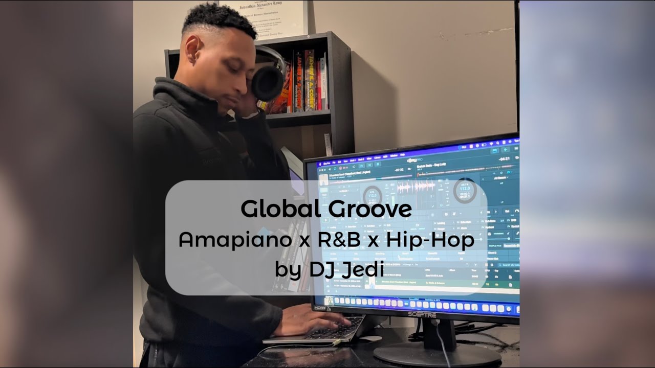 Global Groove by DJ Jedi (Amapiano/Afrobeats/HipHop/R&B/Afrohouse/2026/2025/2000s/2010s/90s)