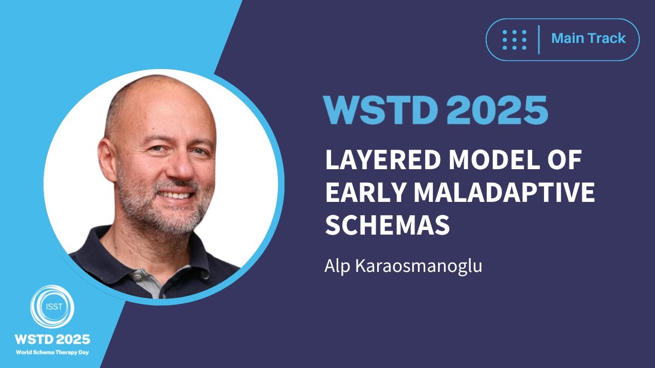 WSTD 2025 Main Track | Layered Model of Early Maladaptive Schemas | Alp Karaosmanoglu