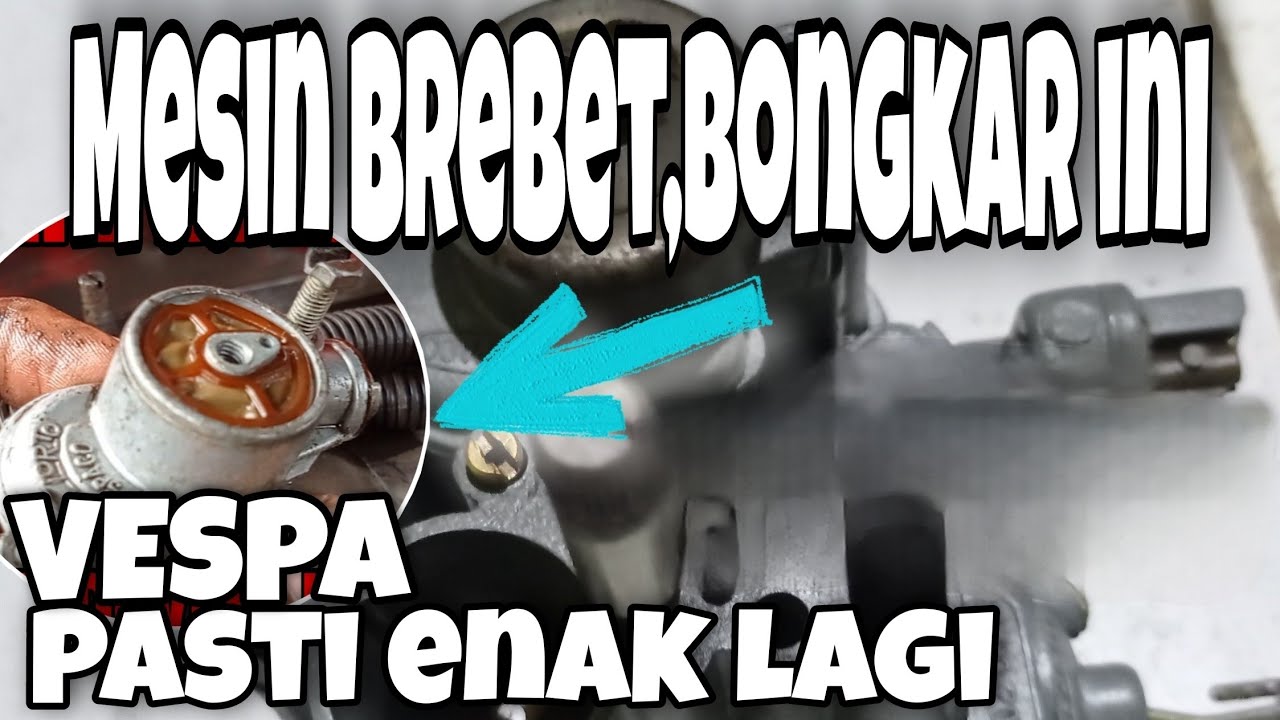 CARA BONGKAR DEXEL KARBU VESPA | ALIRAN BENSIN KURANG | JOSS LAGI