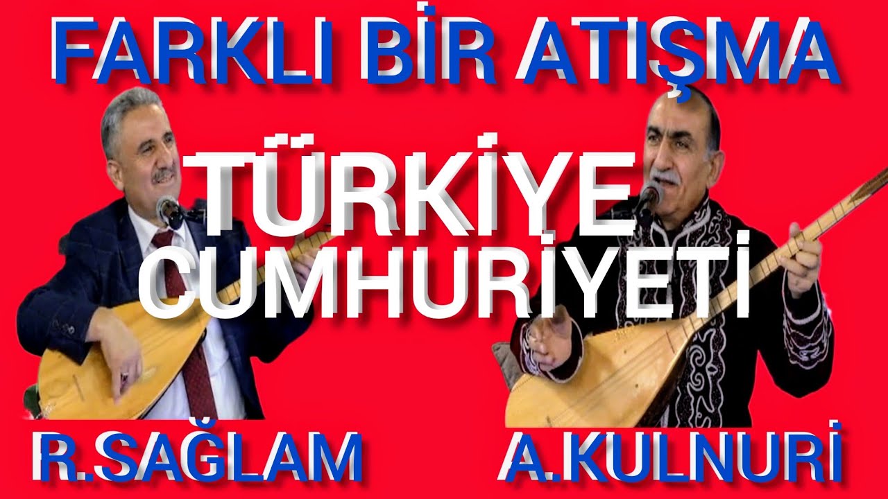 Farklı bir atışma  - TÜRKİYE  CUMHURİYETİ  - Aşık Kulnuri  - Aşık R.sağlam-lütfen indirmeyin