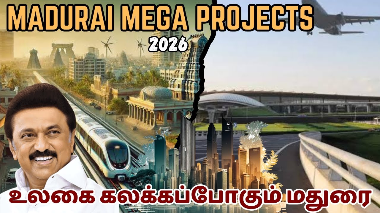 MADURAI UPCOMING MEGA PROJECTS 2026 | TAMIL | SK INFO