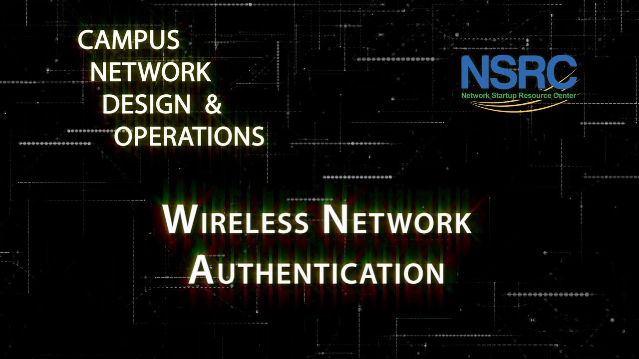 Wireless Network Authentication