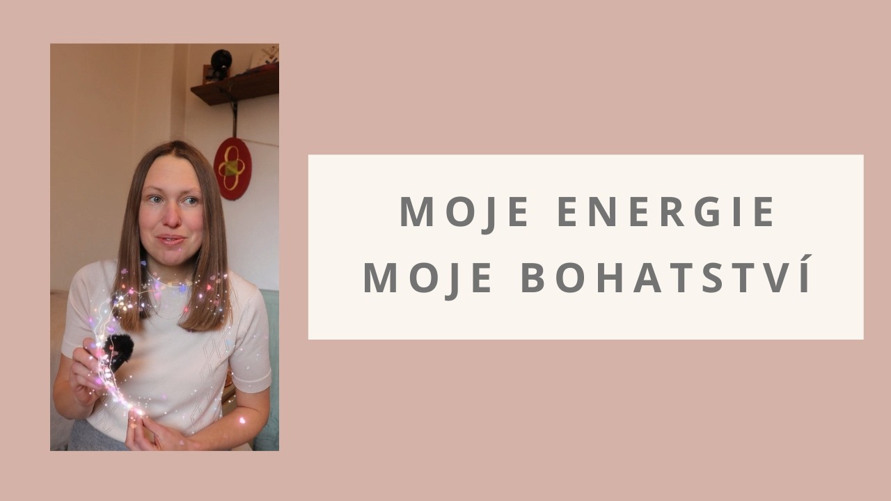 E63 Naše energie je to nejcennější co máme