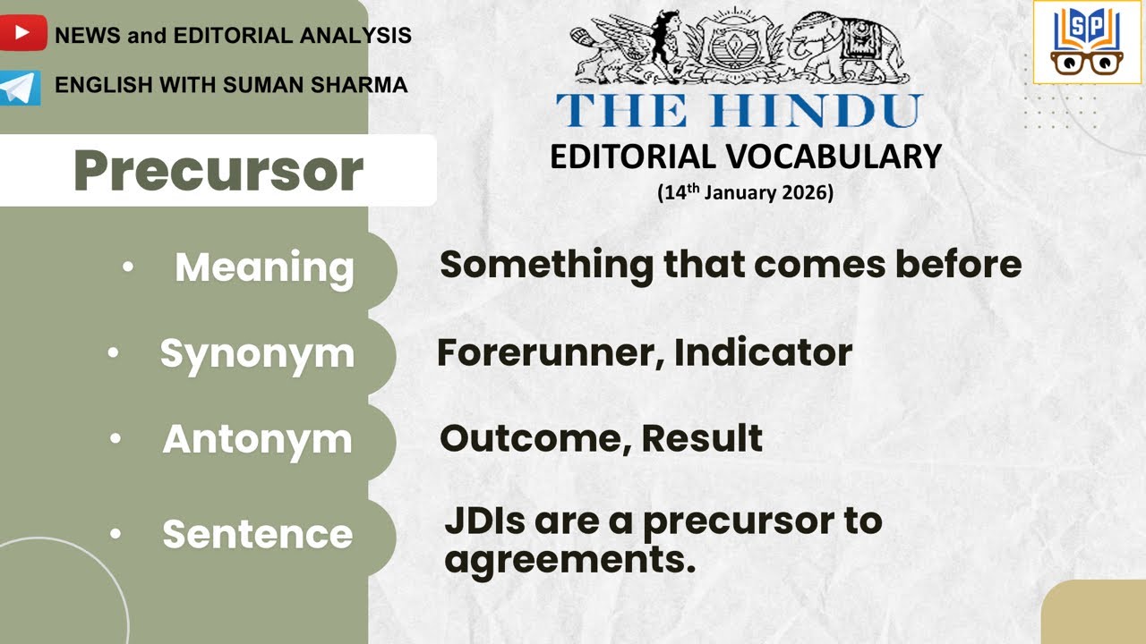 Editorial Analysis | 14 January 2026 | Vocab, Grammar, Reading, Skimming | Suman Sharma