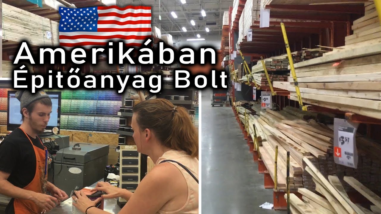 Amerikában Oriási Épitőanyag Boltba Bemegyek