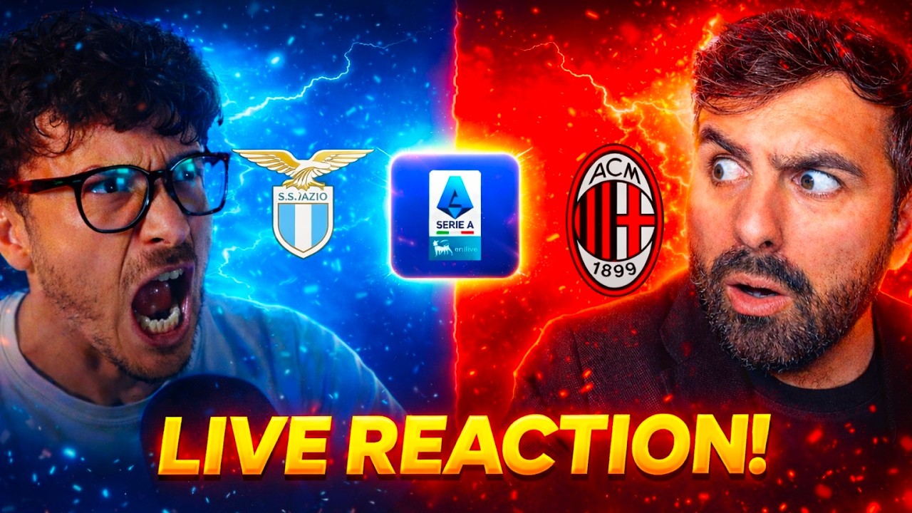 [ORA O MAI PIU'] LAZIO -  MILAN | LIVE REACTION IMPERDIBILE FEAT STEVE