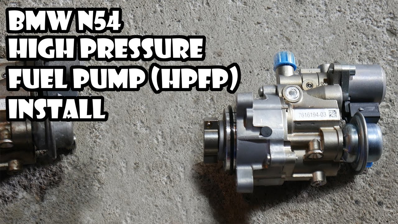 N54 HPFP Replacement (DIY)