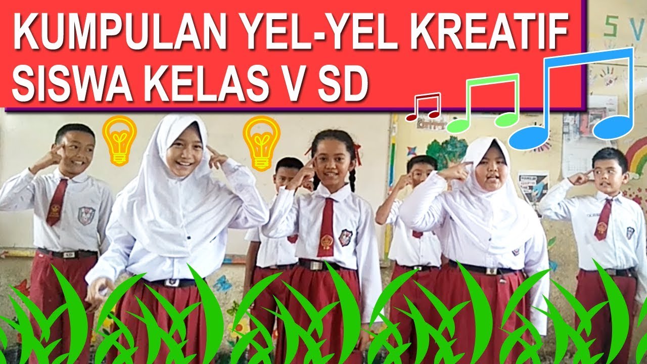 Kumpulan Yel-yel Kreatif Siswa Kelas V SD