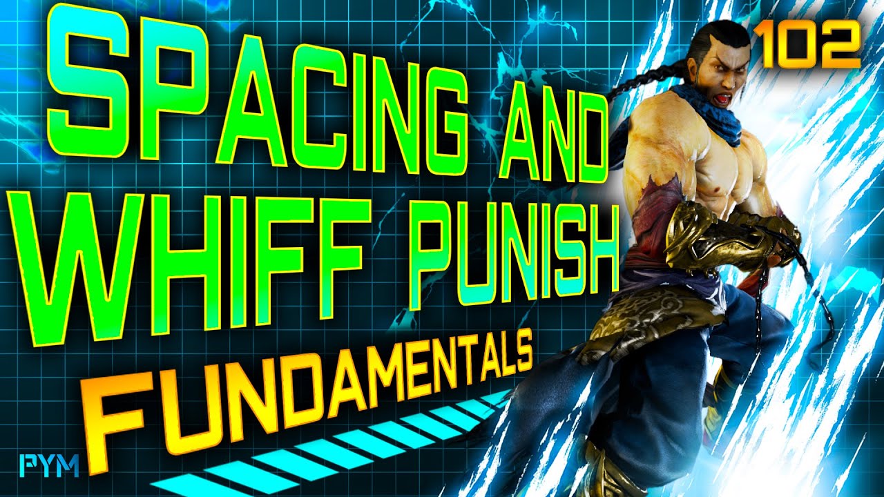 Научитесь использовать Space и Whiff Punish // Руководство по Tekken 7 - 102