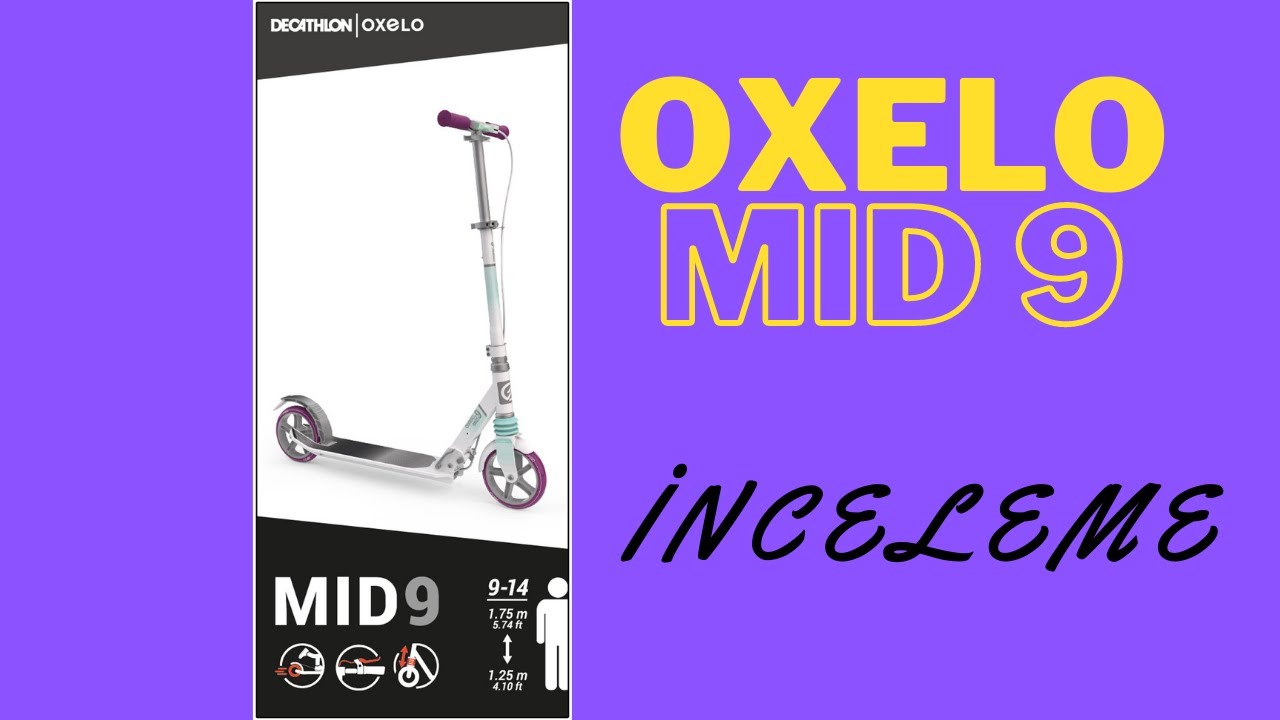 🛴 OXELO MID 9 KUTU A&Ccedil;ILIMI VE INCELEME 🛴