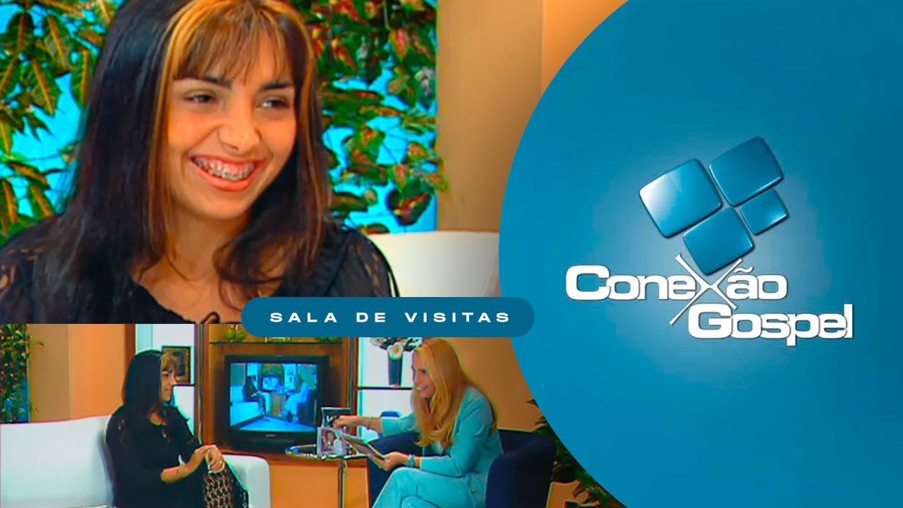 Sala de Visitas | Especial CD Na Casa de Deus | Eyshila no Conexão Gospel