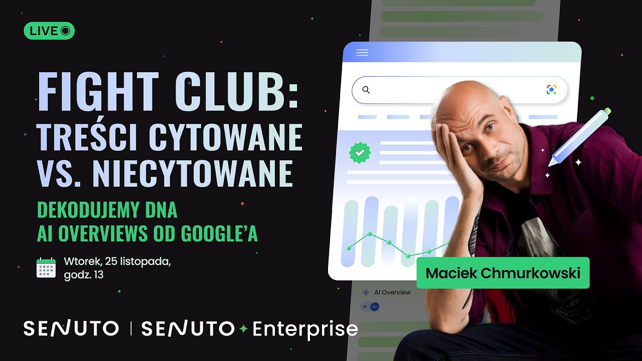 Dekodujemy DNA AI Overviews od Google’a | WEBINAR SENUTO
