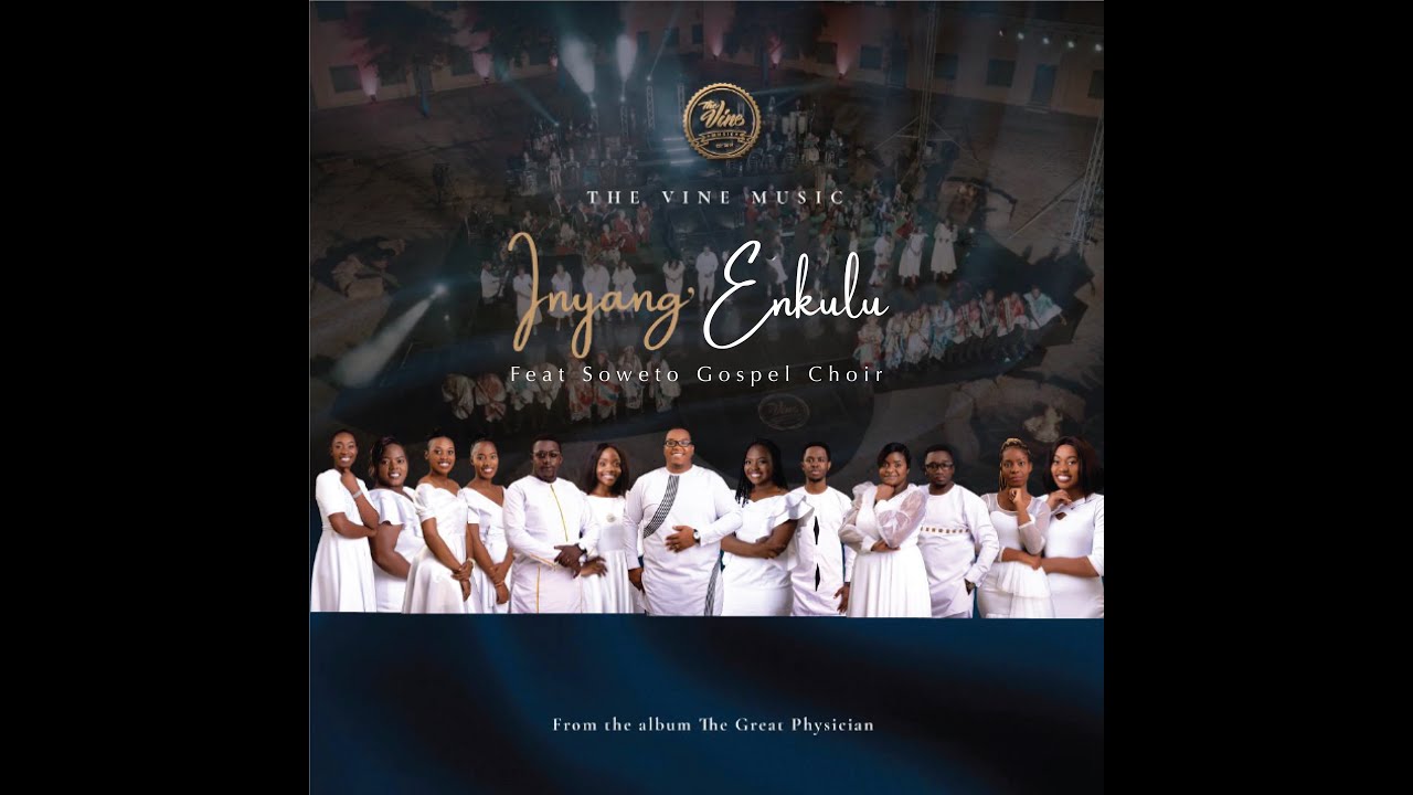 The Vine - Inyang’ Enkulu feat. Everton Mlalazi & Soweto Gospel Choir (Live in Cape Town)