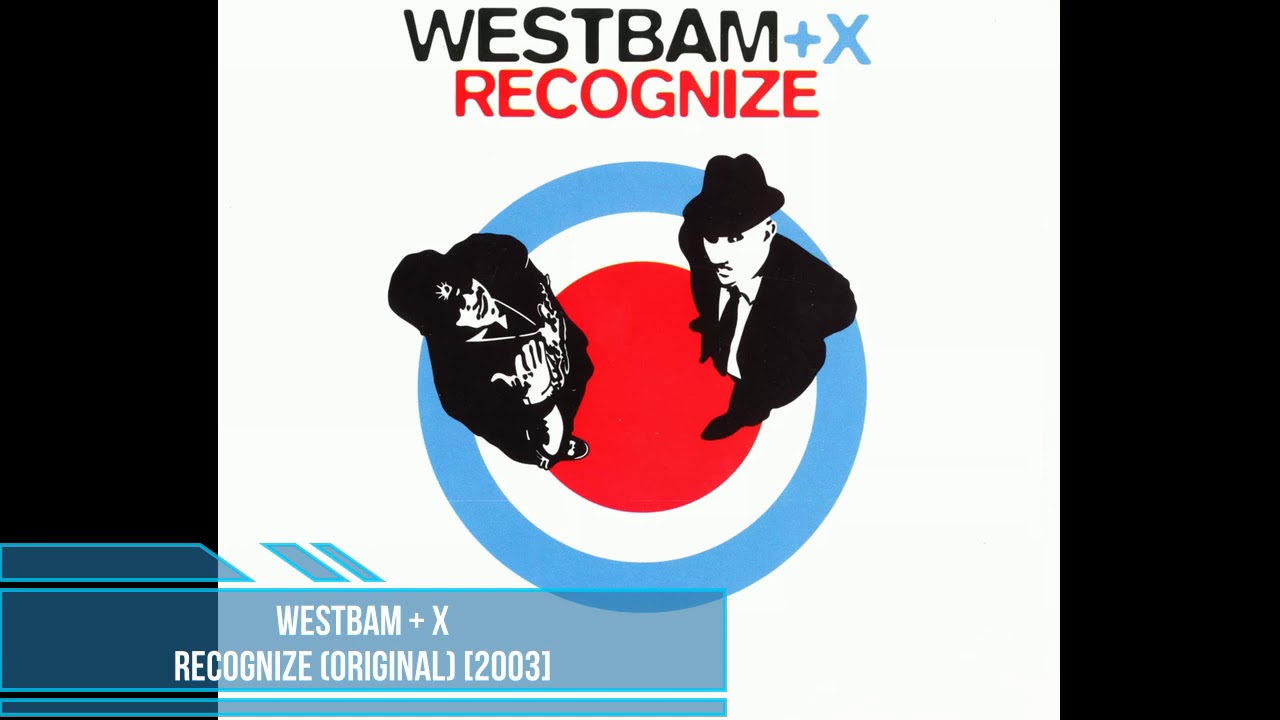 WestBam + X – Recognize (Original) [2003]