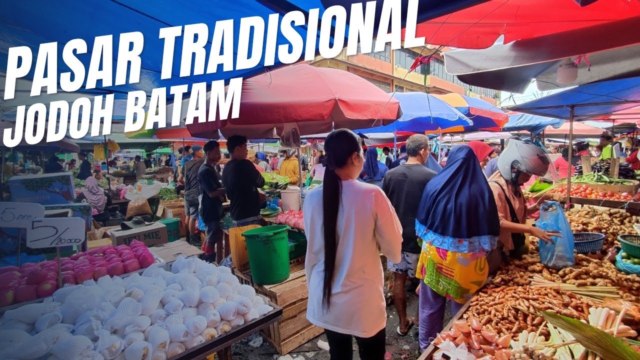 Pasar Jodoh Batam & Pasar Second Singapura