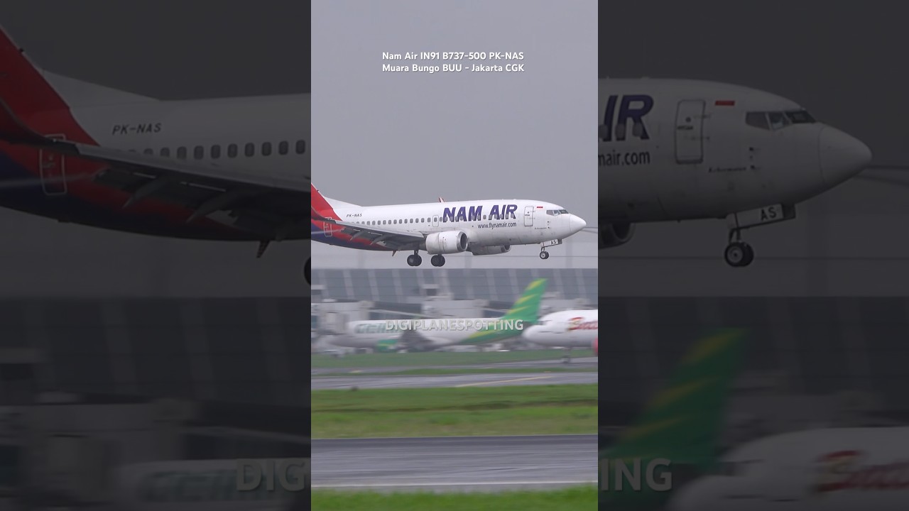 Nam Air IN91 B737-500 PK-NAS Muara Bungo BUU - Jakarta CGK