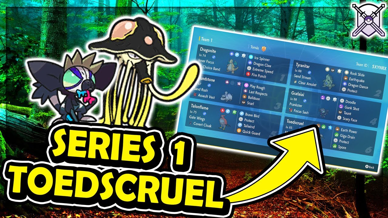 SERIES 1 TOEDSCRUEL TEAM | VGC 2023 | Pok&eacute;mon Scarlet & Violet - Pokesports