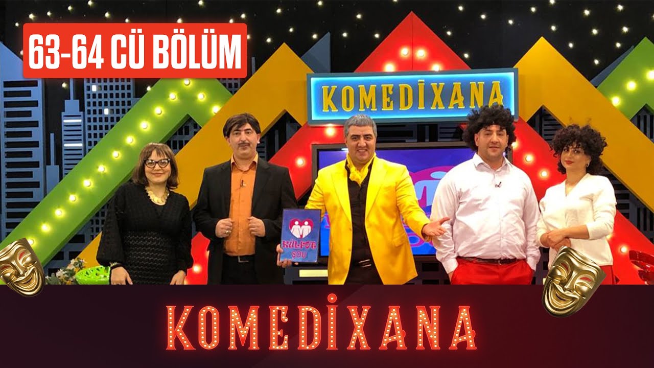 Komedixana 63-cü Və 64-cü Bölüm 31.01.2021