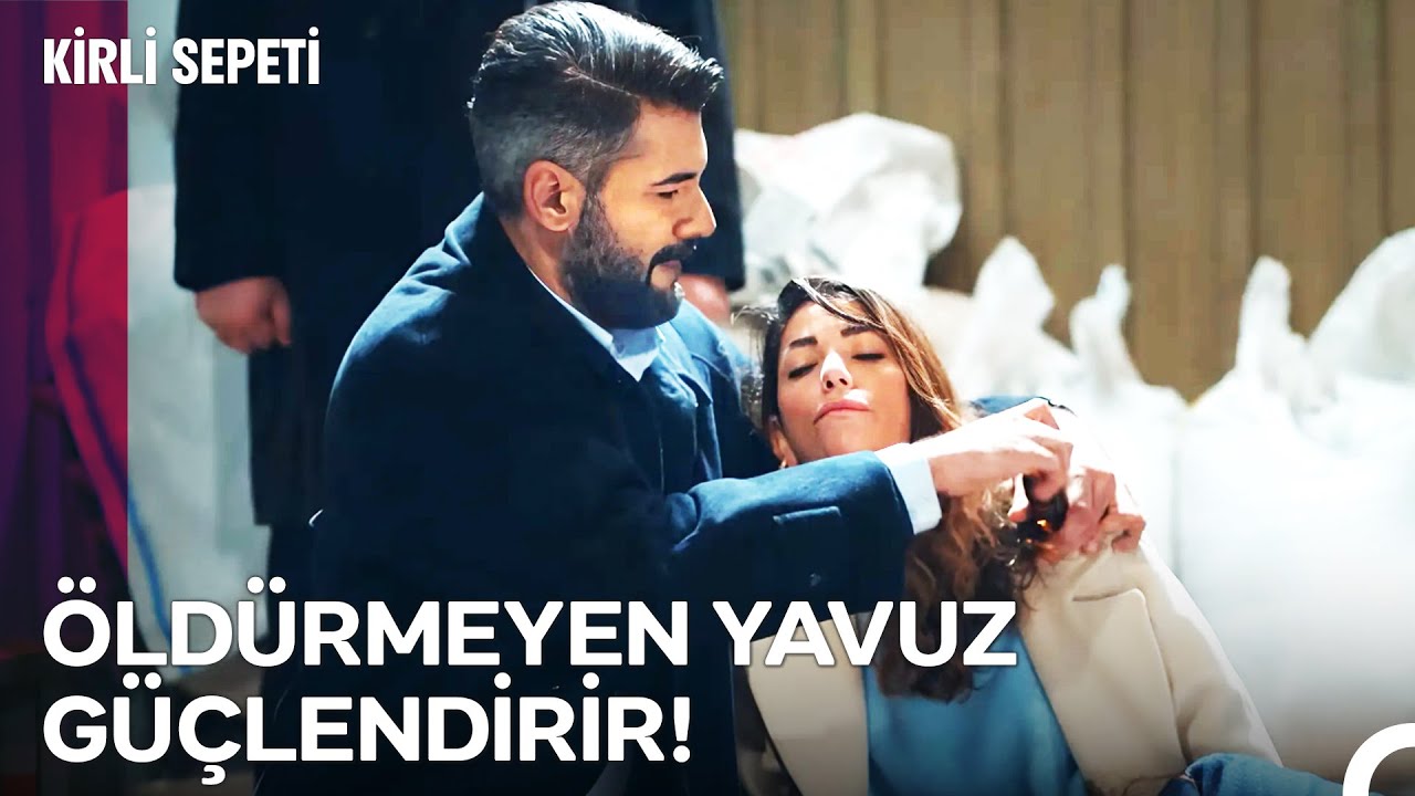 15. Bölüm: Hayriye'nin Panzehri Yavuz'un Ellerinde - Kirli Sepeti